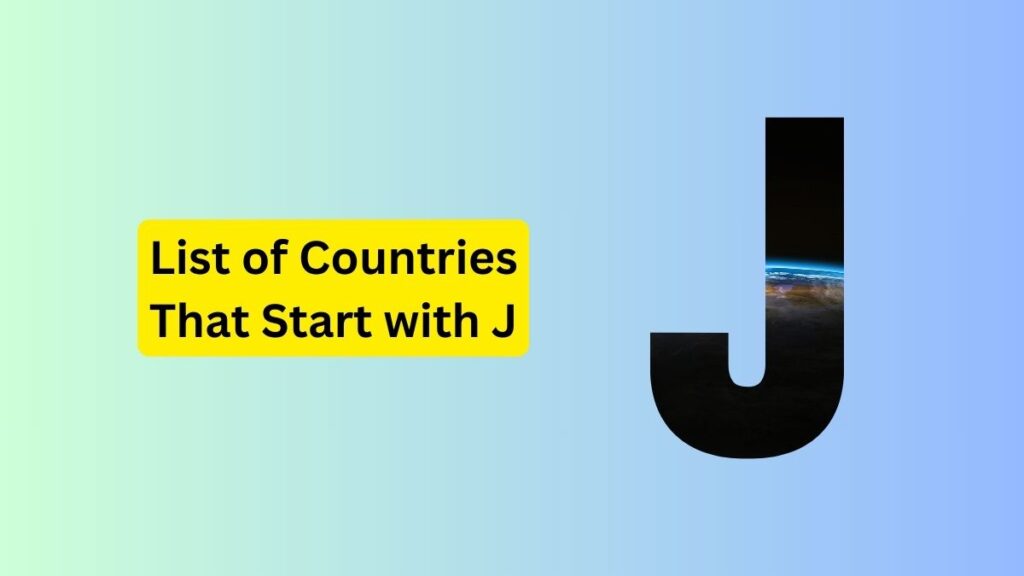 List of 3 Countries Beginning with J 