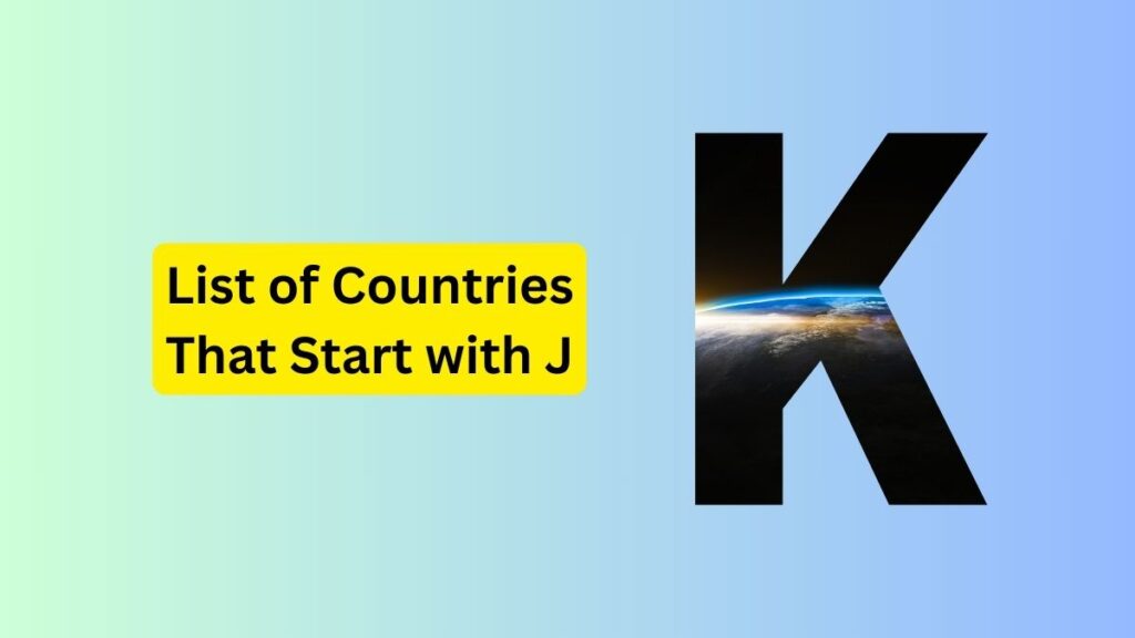 List of Countries that Start with K
