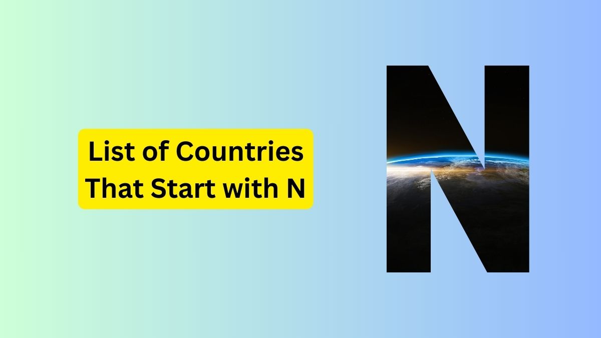 List of 11 Countries Beginning with N 